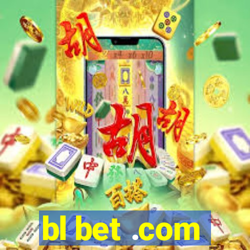 bl bet .com